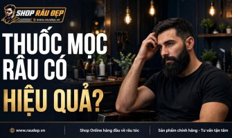 Thuốc mọc râu có thật sự hiệu quả?