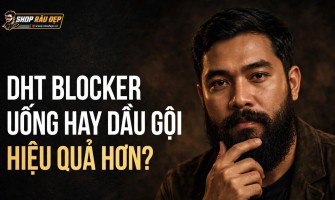 DHT Blocker Uống Hay Dầu Gội Hiệu Quả Hơn?